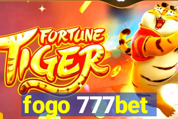 fogo 777bet